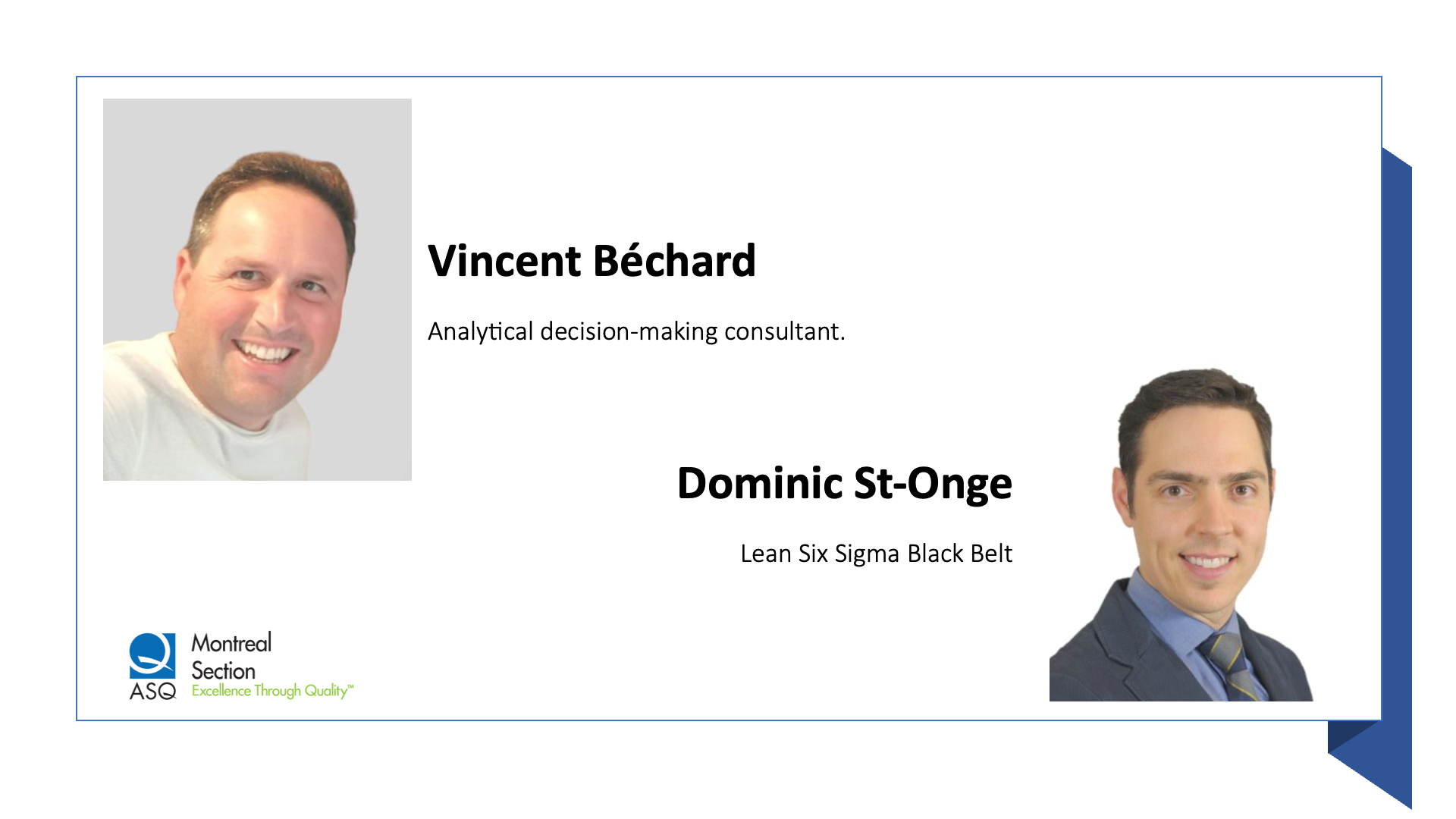 Vincent Bechard & Dominic St-Onge